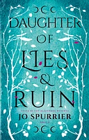 Daughter of Lies and Ruin