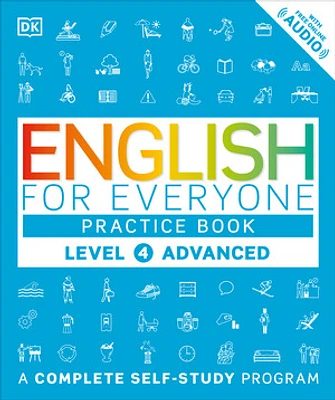 English for Everyone: Level 4: Advanced, Practice Book