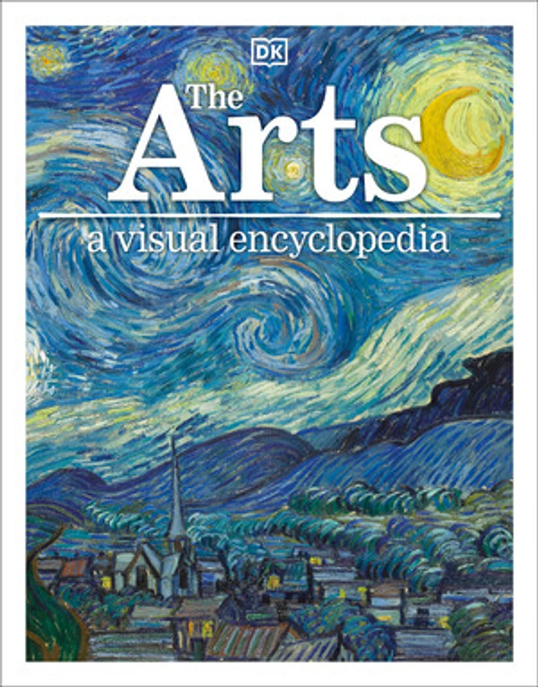 The Arts: A Visual Encyclopedia