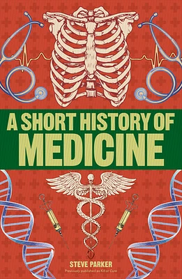 A Short History of Medicine