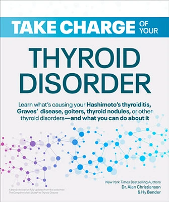 Take Charge of Your Thyroid Disorder