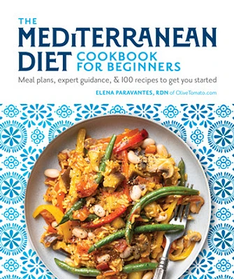 The Mediterranean Diet Cookbook for Beginners