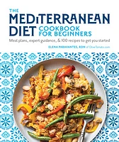 The Mediterranean Diet Cookbook for Beginners