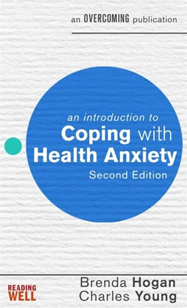 An Introduction to Coping with Health Anxiety