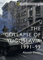 Collapse of Yugoslavia, The