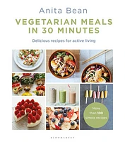 Vegetarian Meals in 30 Minutes