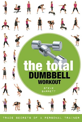 Total Dumbbell Workout, The