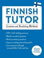 Finnish Tutor: Grammar and Vocabulary Workbook (Learn Finnish with Teach Yourself)