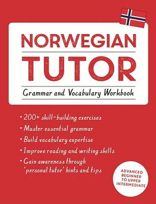 Norwegian Tutor: Grammar and Vocabulary Workbook (Learn Norwegian