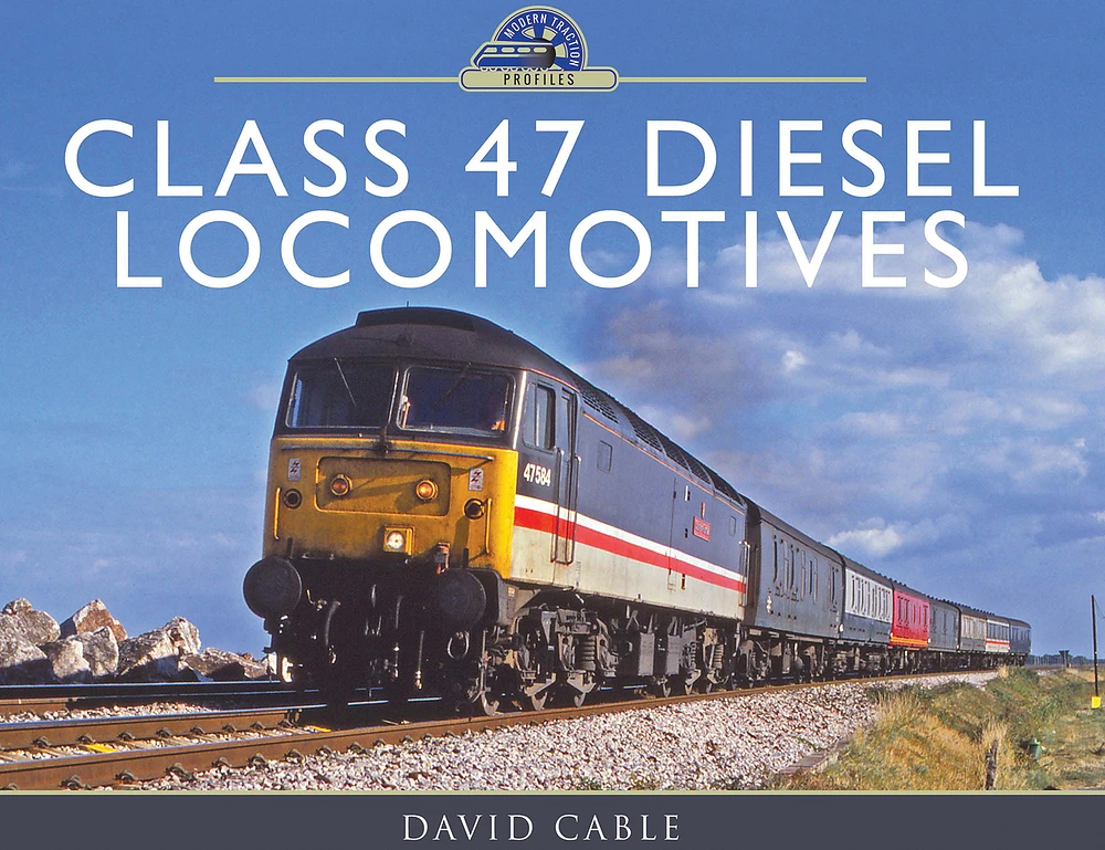 Class 47 Diesel Locomotives