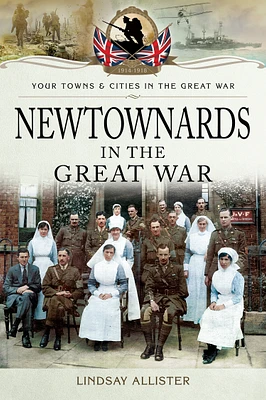 Newtownards in the Great War