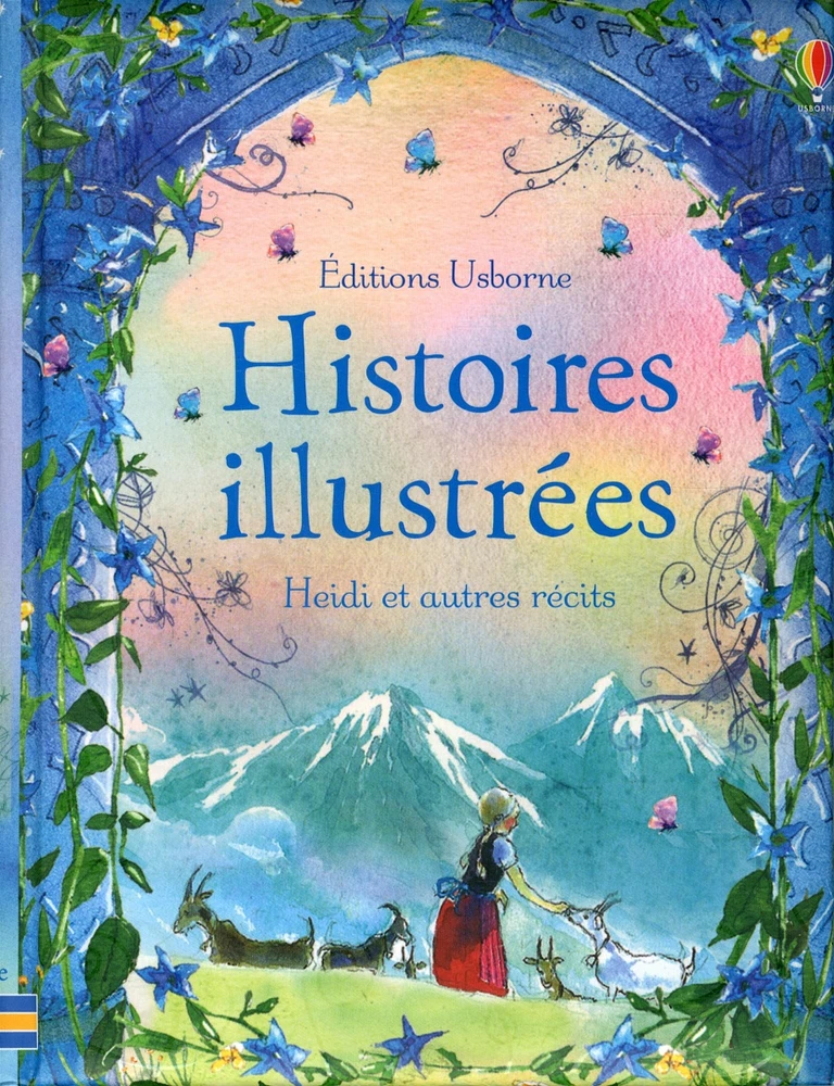 Histoires illustrées :Heidi et autres récits