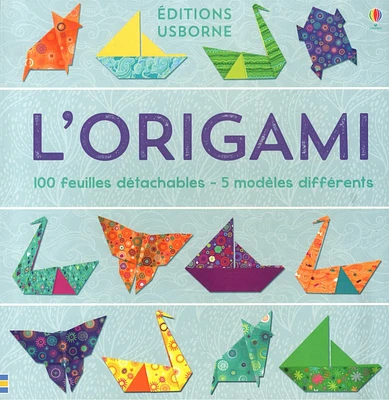 L'origami: 100 feuilles détachables, 5 modèles différents