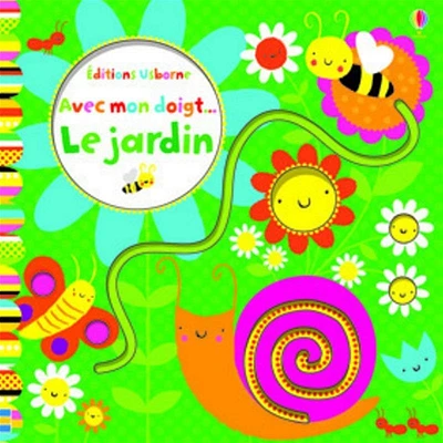 Avec mon doigt...: Le jardin