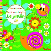 Avec mon doigt...: Le jardin