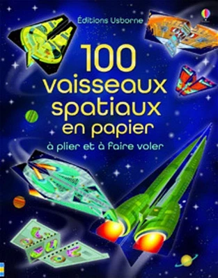 100 vaisseaux spatiaux en papier à plier et à faire voler