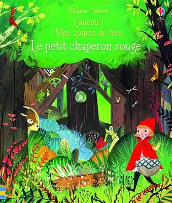 Coucou ! Mes contes de fées.Le Petit Chaperon rouge