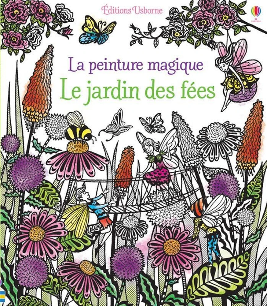 La peinture magique : le jardin des fées