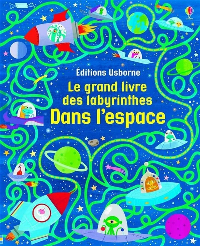 Le grand livre des labyrinthes. Dans l'espace