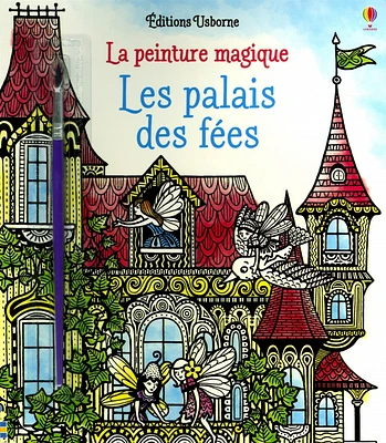 Les palais des fées : la peinture magique