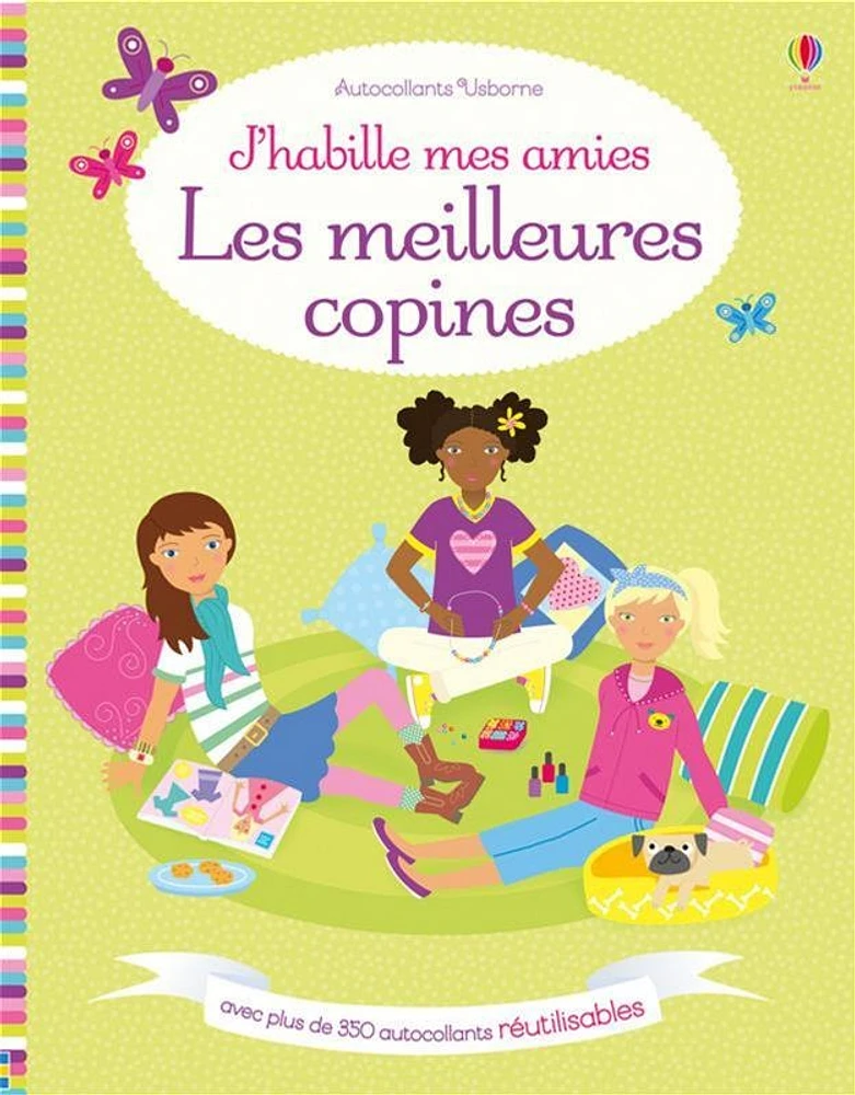 Les meilleures copines : avec plus de 350 autocollants