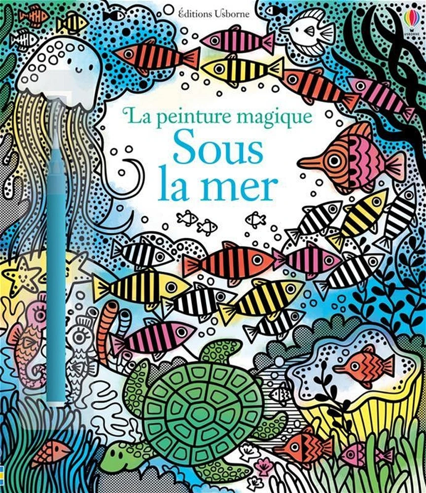 Sous la mer : La peinture magique