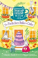 Teacup House: The Twitches Bake a Cake