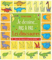 Je dessine pas à pas...Les dinosaures