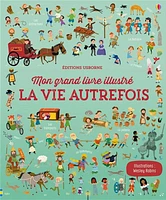 La vie autrefois