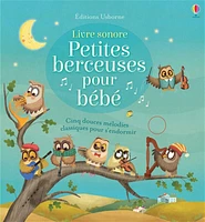 Petites berceuses pour bébé : livre sonore