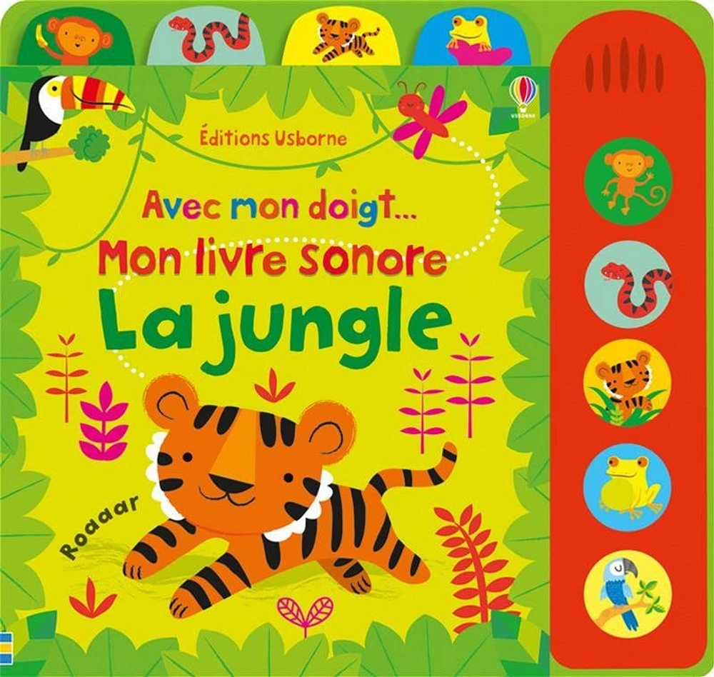 Avec mon doigt...: mon livre sonore : La jungle