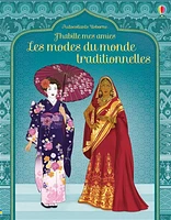 Les modes traditionnelles du monde : J'habille mes amies