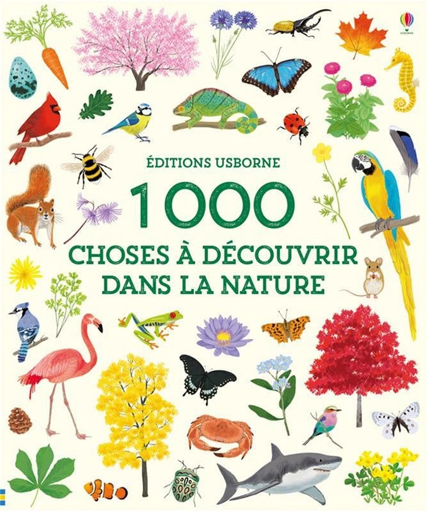 1.000 choses à découvrir dans la nature