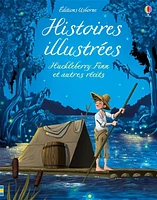 Histoires illustrées : Huckleberry Finn et autres récits