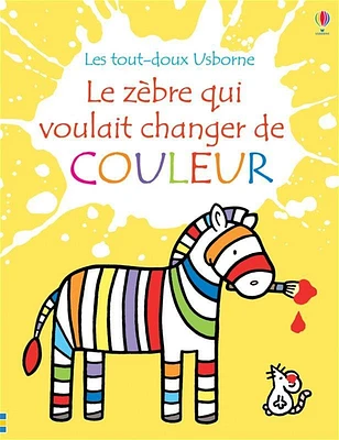 Le zèbre qui voulait changer de couleur