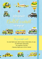 Mon premier bullet carnet en voyage