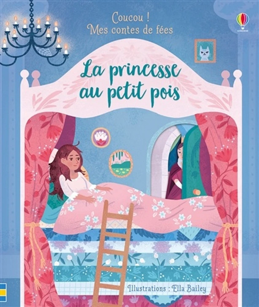 Coucou ! Mes contes de fées. La princesse au petit pois