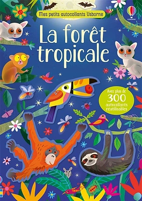 La forêt tropicale