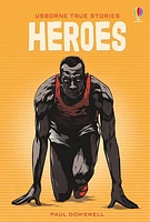 True Stories: Heroes