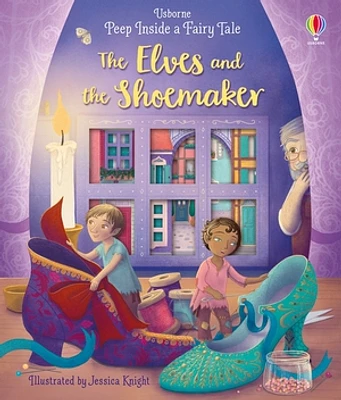 Peep Inside a Fairy Tale: The Elves and the Shoemaker