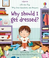 Why Should I Get Dressed?