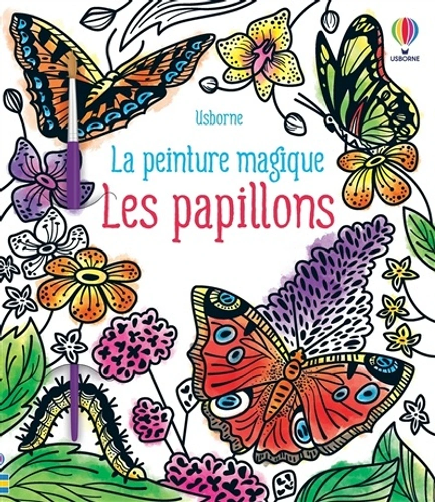 Les papillons: la peinture magique