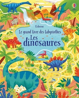 Le grand livre des labyrinthes : Les dinosaures