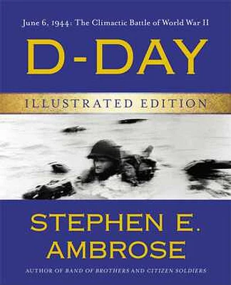 D-Day Illustrated Edition