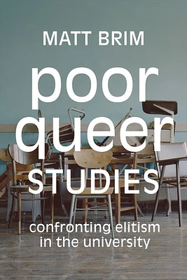 Poor Queer Studies