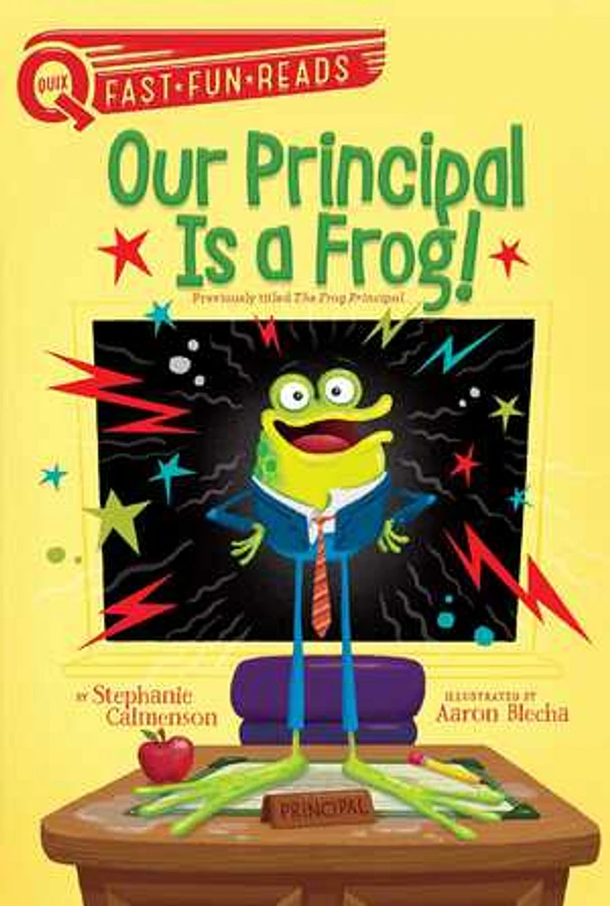 Our Principal Is a Frog!