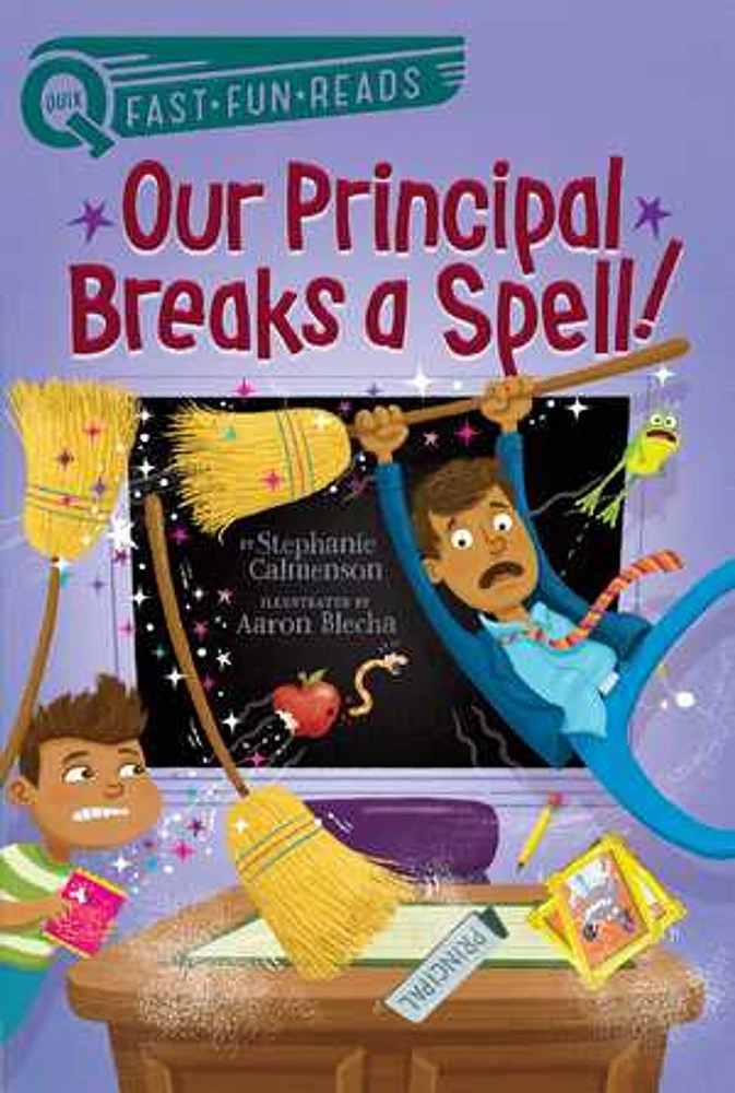 Our Principal Breaks a Spell!