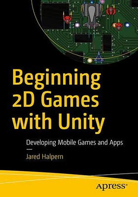 Developing 2D Games with Unity