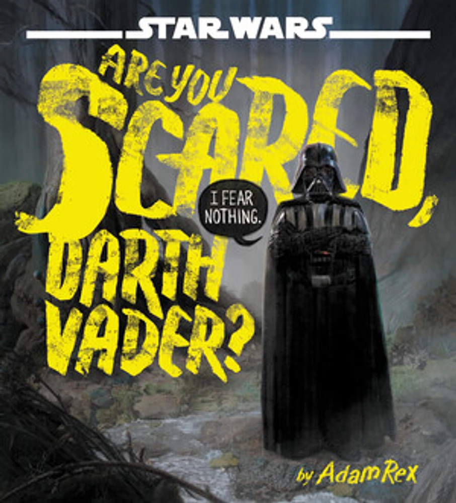 Star Wars Are You Scared, Darth Vader?