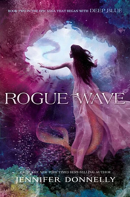 Waterfire Saga, Book Two Rogue Wave (Waterfire Saga, Book Two)